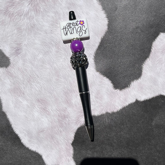 Great things never came from comfort zones-Beaded Pen