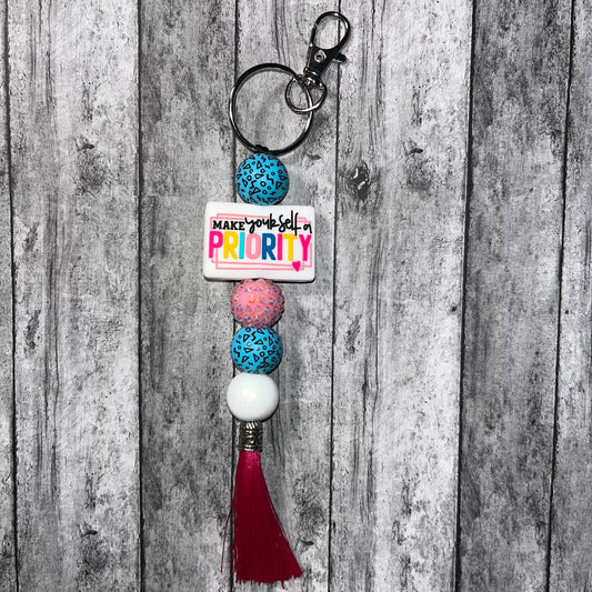 Make yourself a priority, today and everyday- Keychain clip on accessory