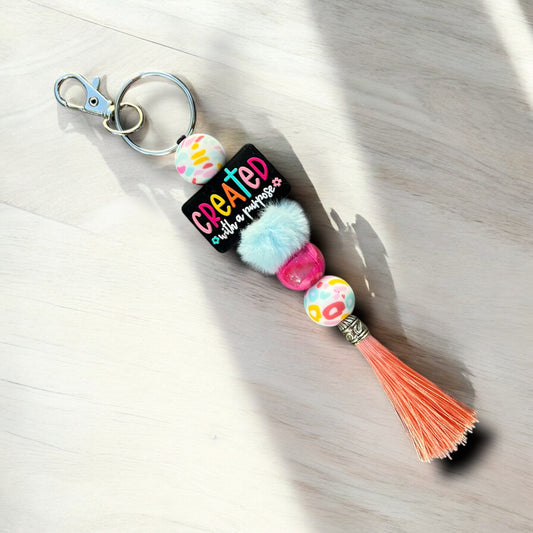 Created With A Purpose, For A Purpose- Keychain Clip On Accessory
