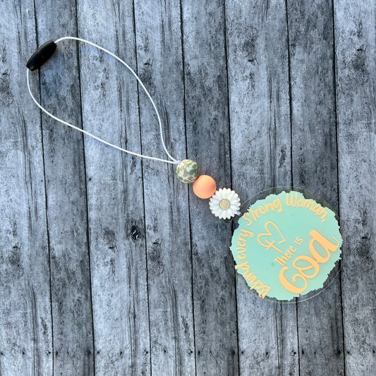 Behind Every Strong Women, There Is God-Rearview Mirror Car Charm